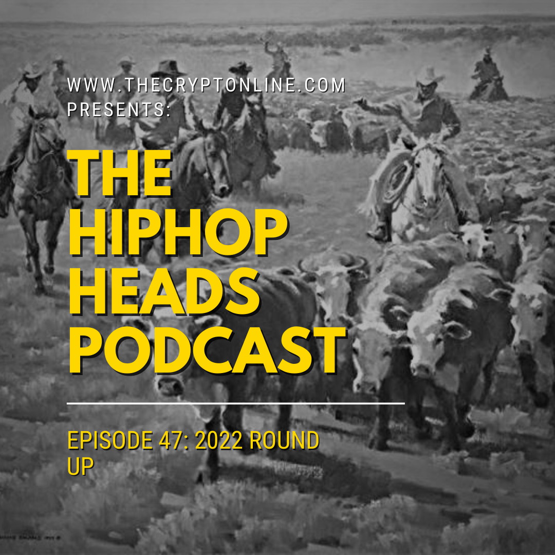 The HipHopHeads Podcast: Episode 47 (2022 Round Up) episode artwork