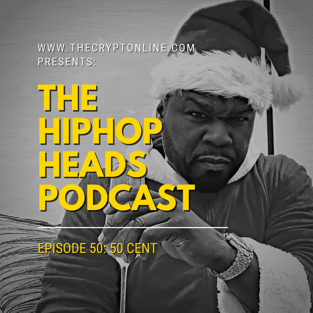 The HipHopHeads Podcast: Episode 50 (50 Cent) episode artwork
