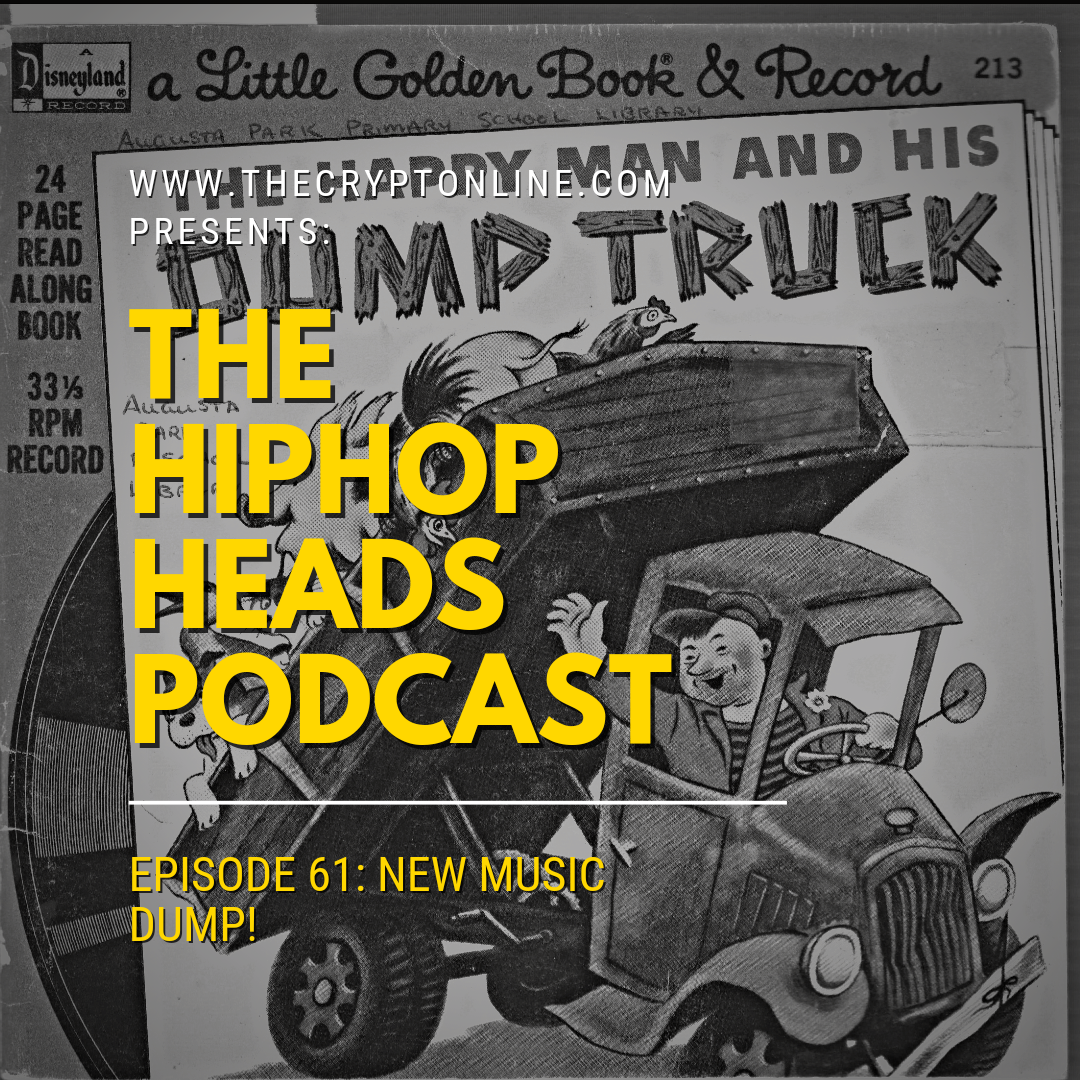 The HipHopHeads Podcast: Episode 61 (New Music Dump!) episode artwork
