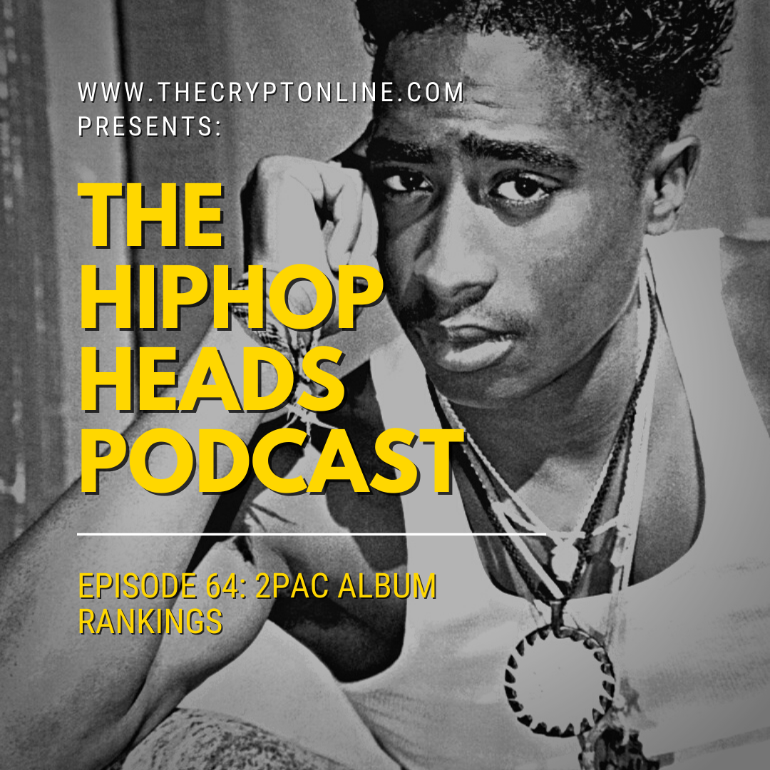 The HipHopHeads Podcast: Episode 64 (2Pac Album Rankings) episode artwork