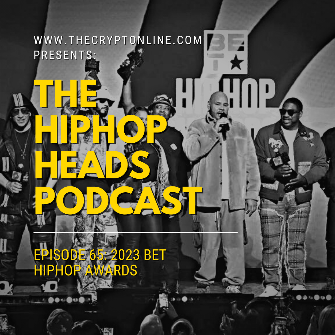 The HipHopHeads Podcast: Episode 65 (2023 BET HipHop Awards) episode artwork