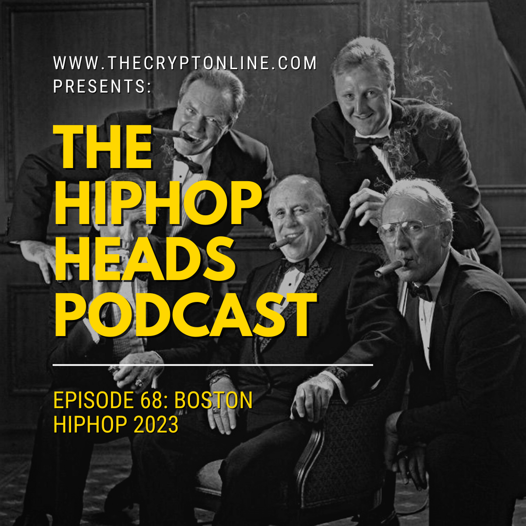 The HipHopHeads Podcast: Episode 68 (Boston HipHop 2023) episode artwork